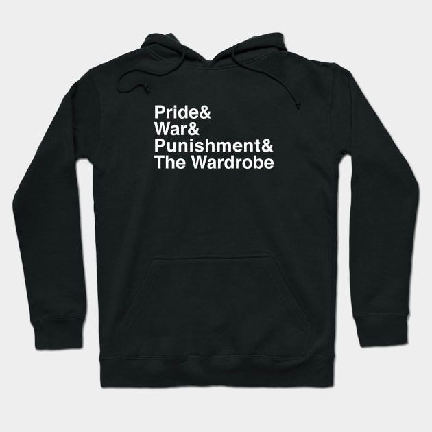 Pride & War & Punishment & The Wardrobe Literary Mashup Hoodie by BardLife